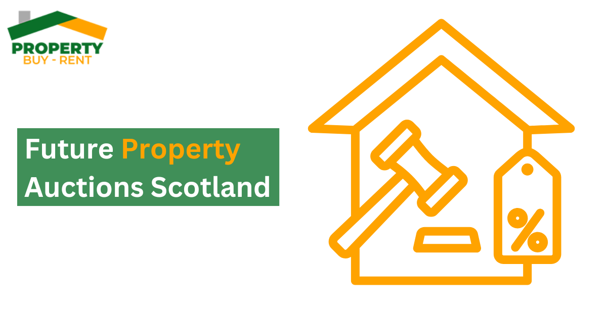 Future Property Auctions Scotland