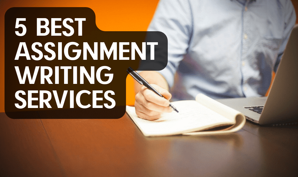 What Is the Best Assignment Writer Service